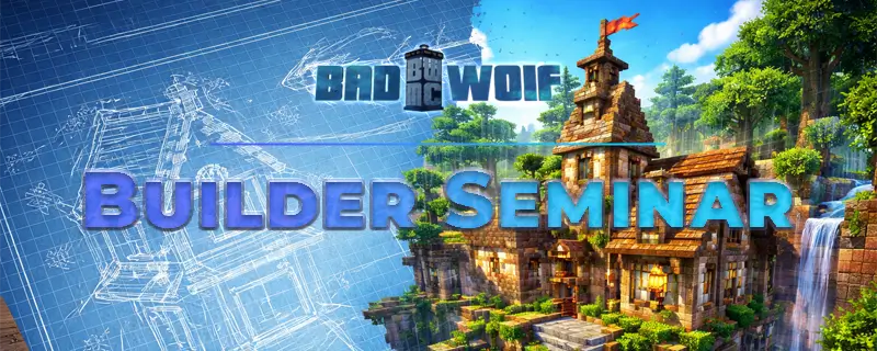 Builder Seminar Series: Building 102